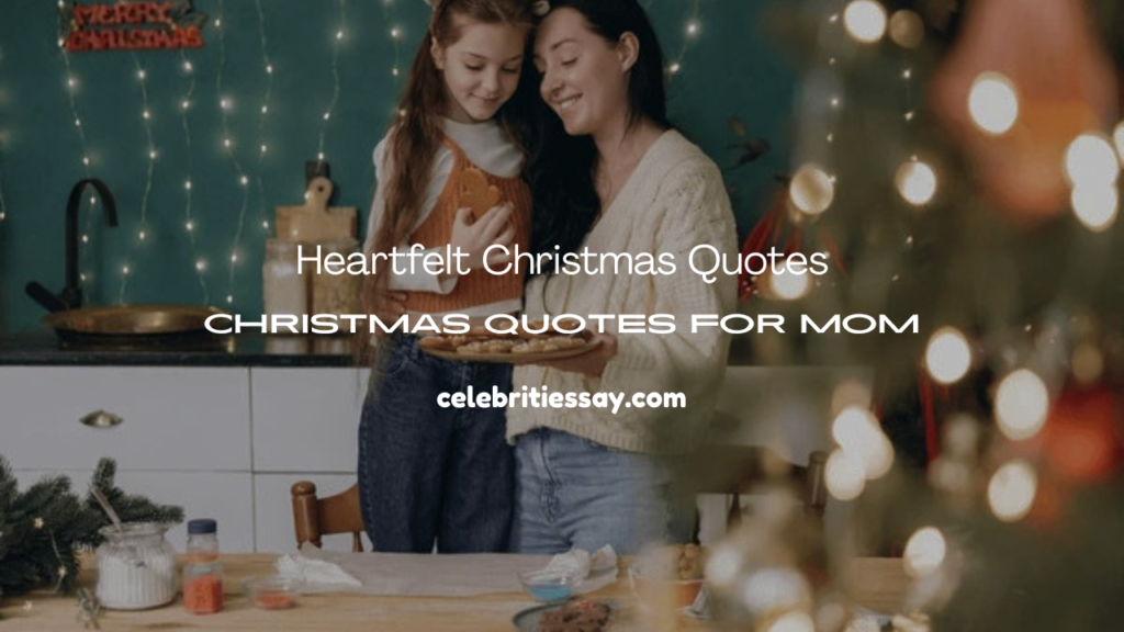 Christmas Quotes for Mom