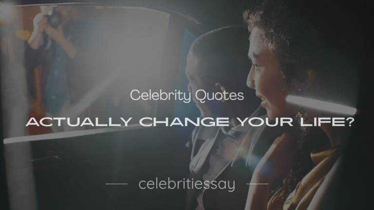 Collage of celebrities with speech bubbles of motivational celebrity sayings