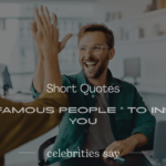 Glowing star with 200+ short quotes by famous people, bursting with wisdom quotes.