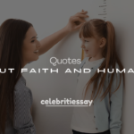 250+ Deep Quotes About Faith and Humanity