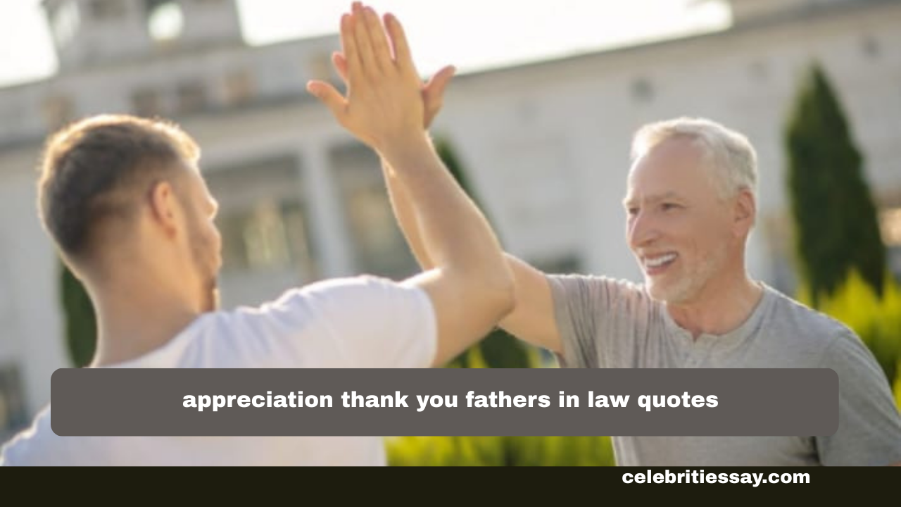 Appreciation Thank You Father-in-Law Quotes