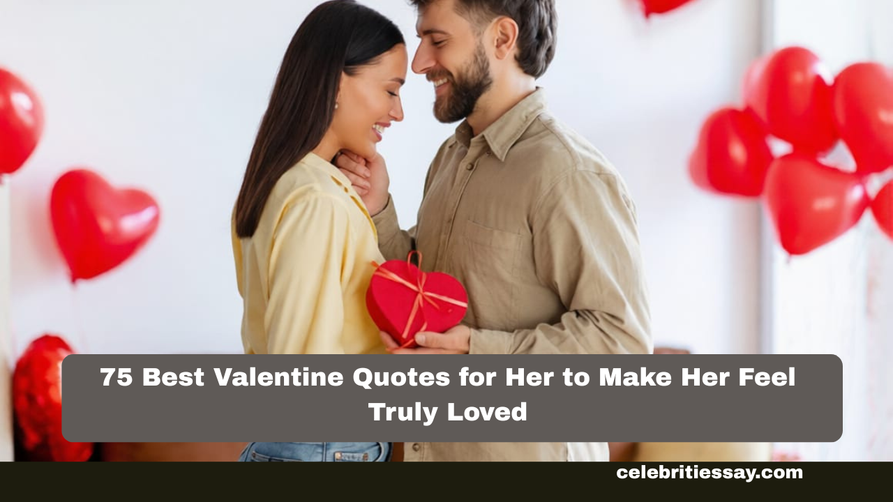 Best Valentine Quotes for Her