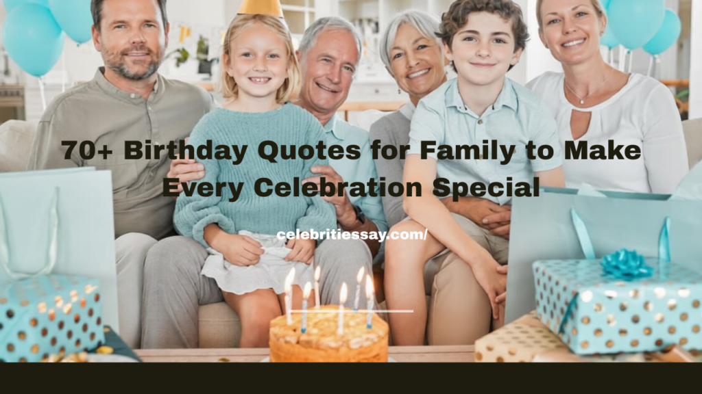 Birthday Quotes for Family 