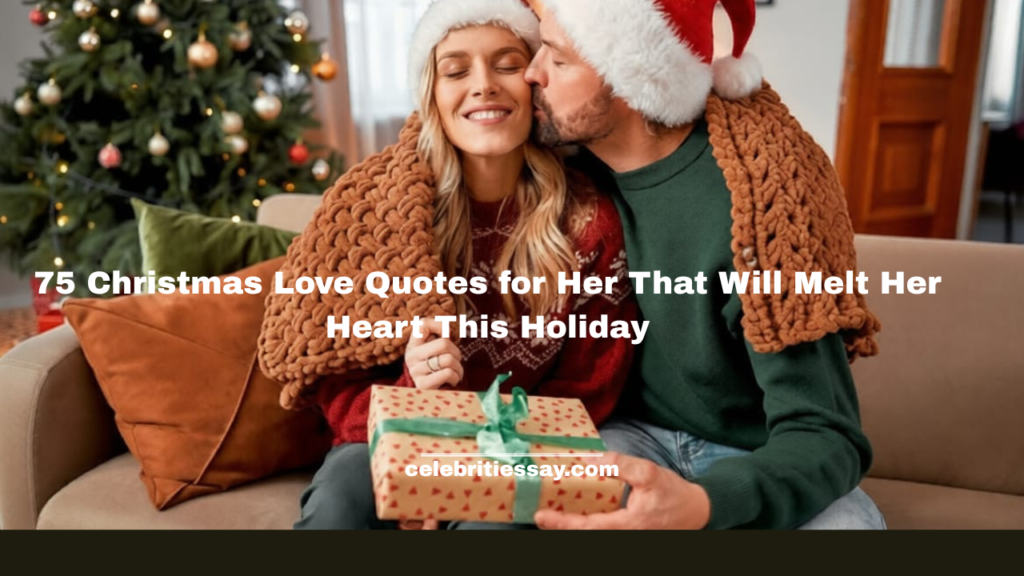  Christmas Love Quotes for Her