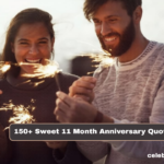 150+ Sweet 11 Month Anniversary Quotes