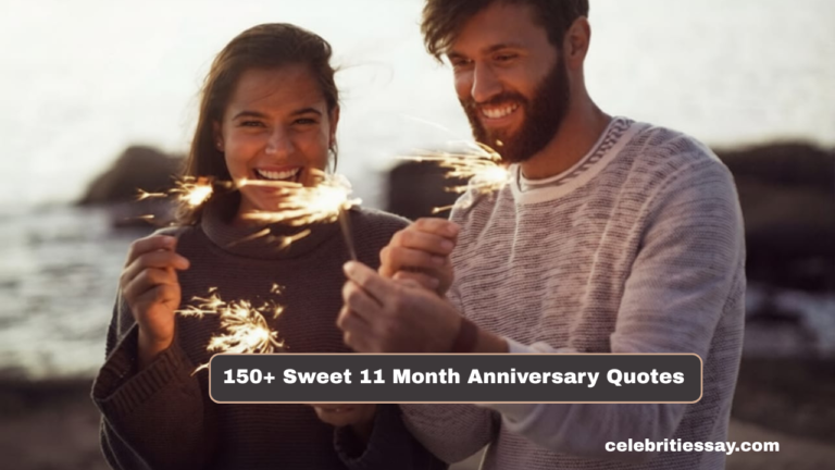 150+ Sweet 11 Month Anniversary Quotes