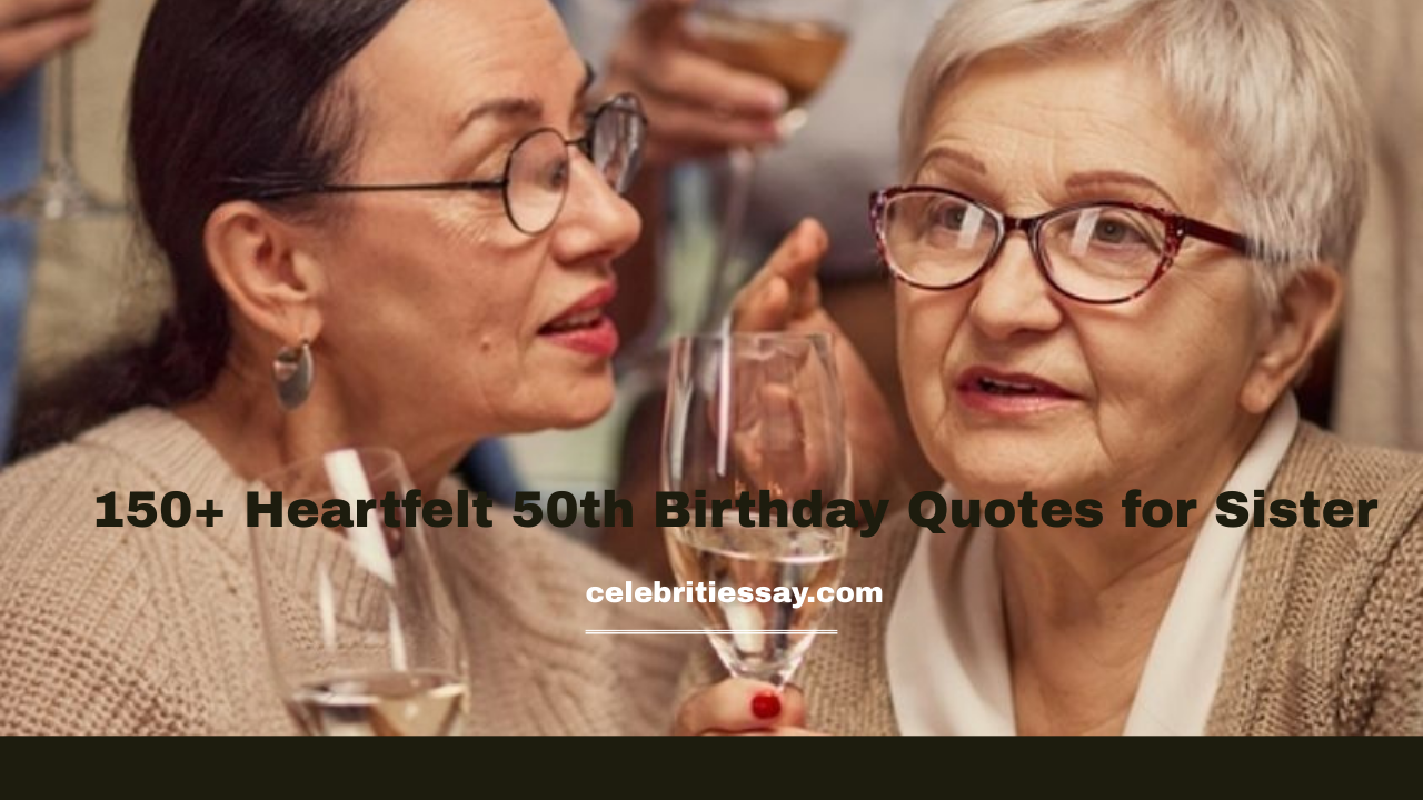 50th Birthday Quotes for Sister
