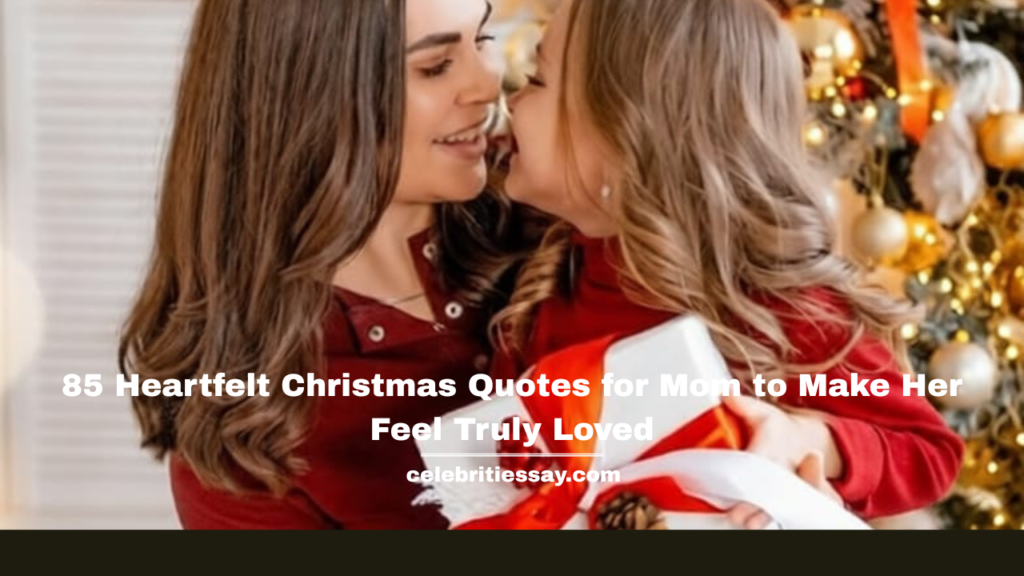 Christmas Quotes for Mom