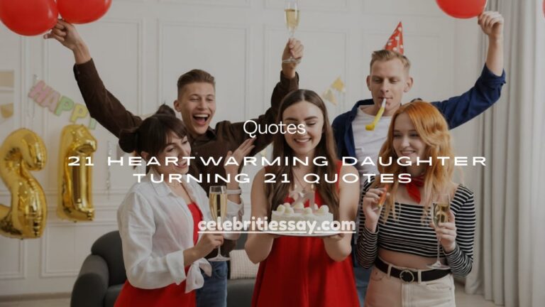 Daughter Turning 21 Quotes