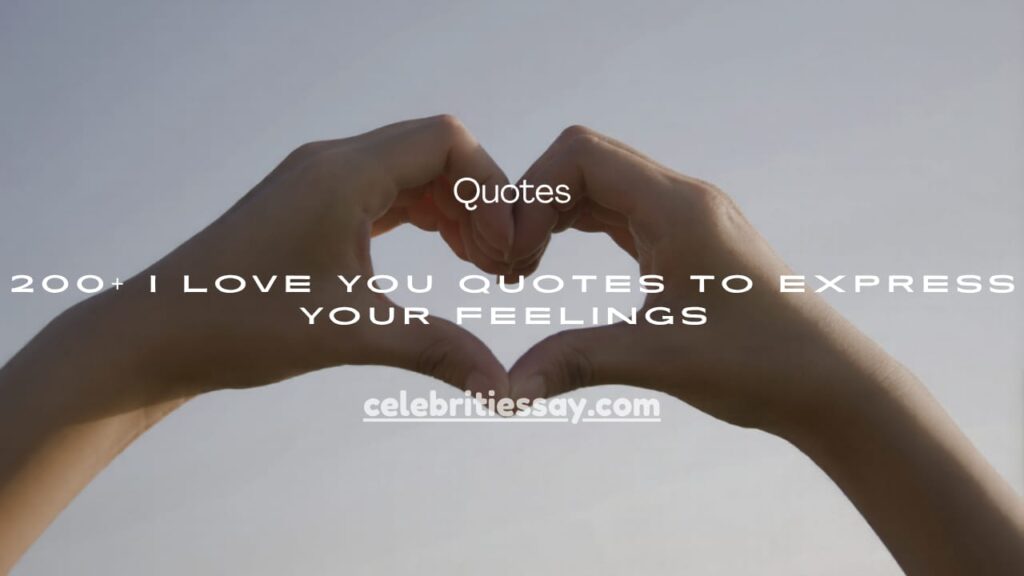 I Love You Quotes