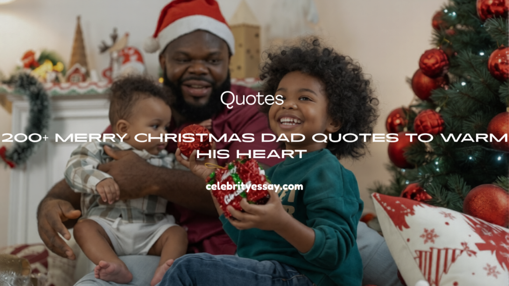 Merry Christmas Dad Quotes 
