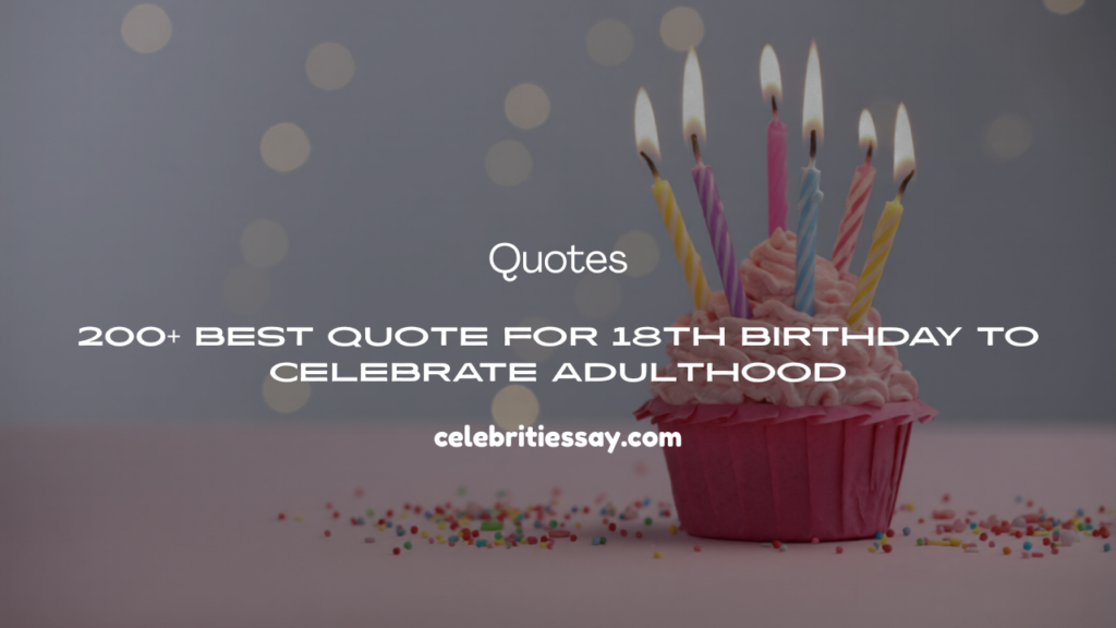 Quote for 18th Birthday