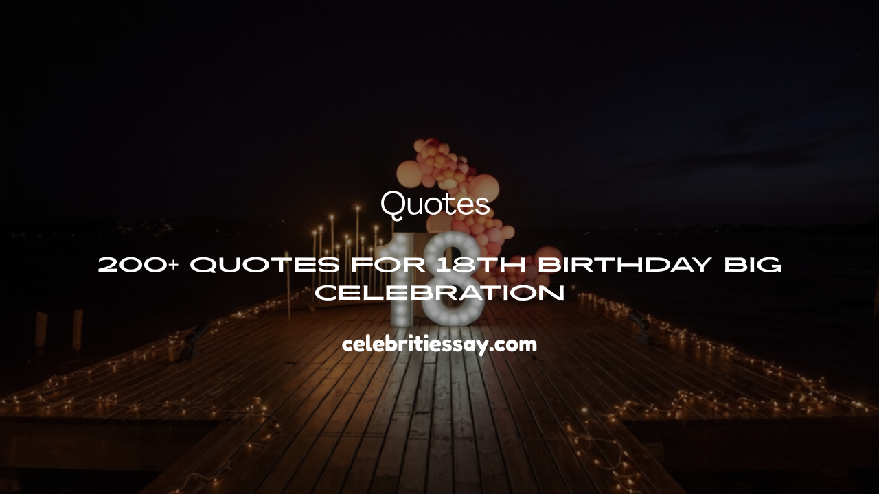 Quotes for 18th Birthday
