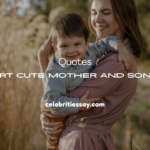 Cute Mother and Son Quotes