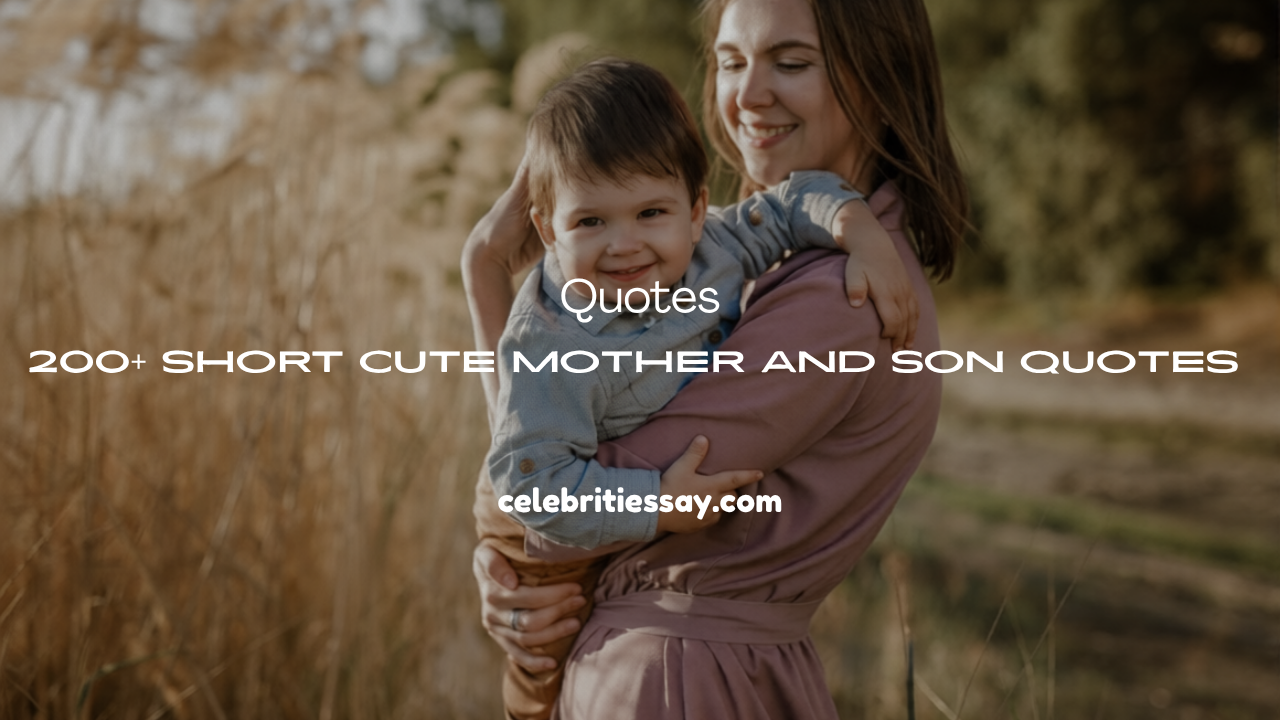 Cute Mother and Son Quotes