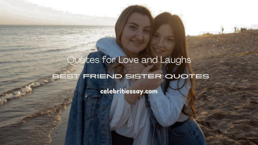 best friend sister quotes