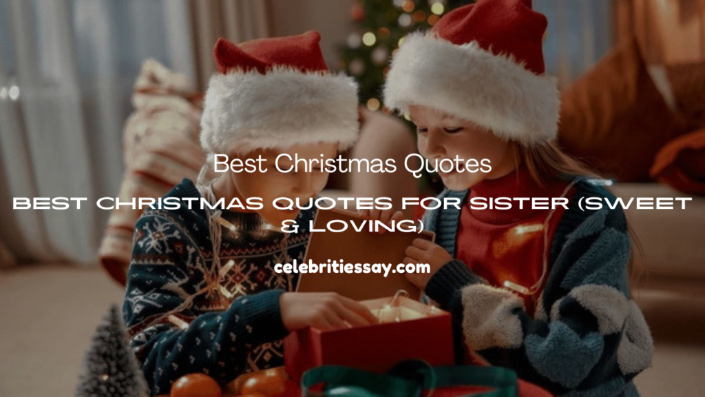 Christmas Quotes for Sister