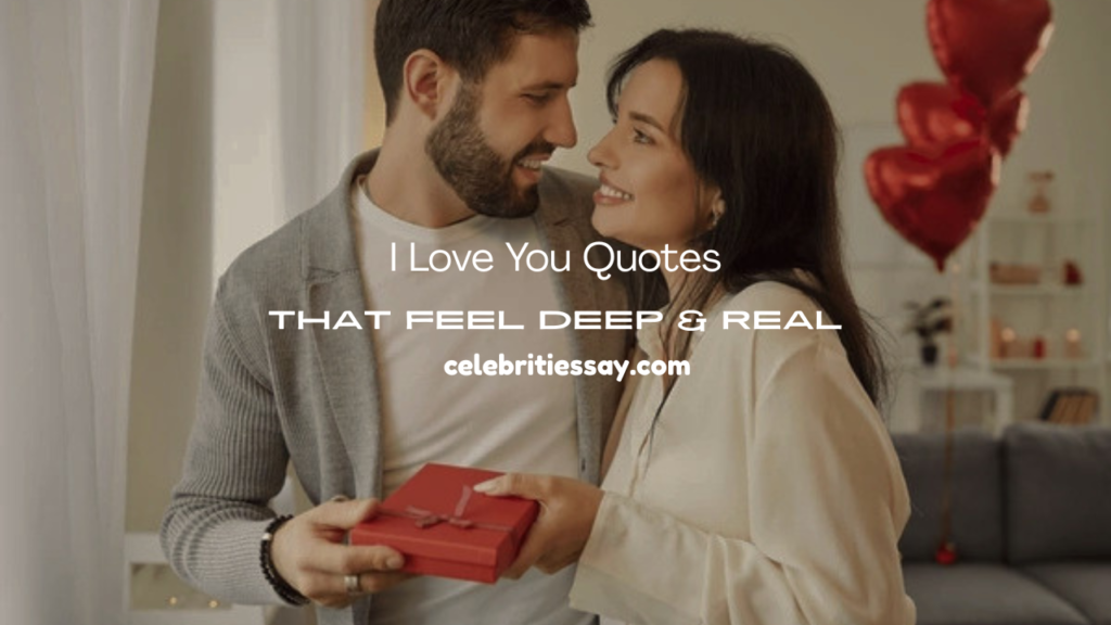 I Love You Quotes