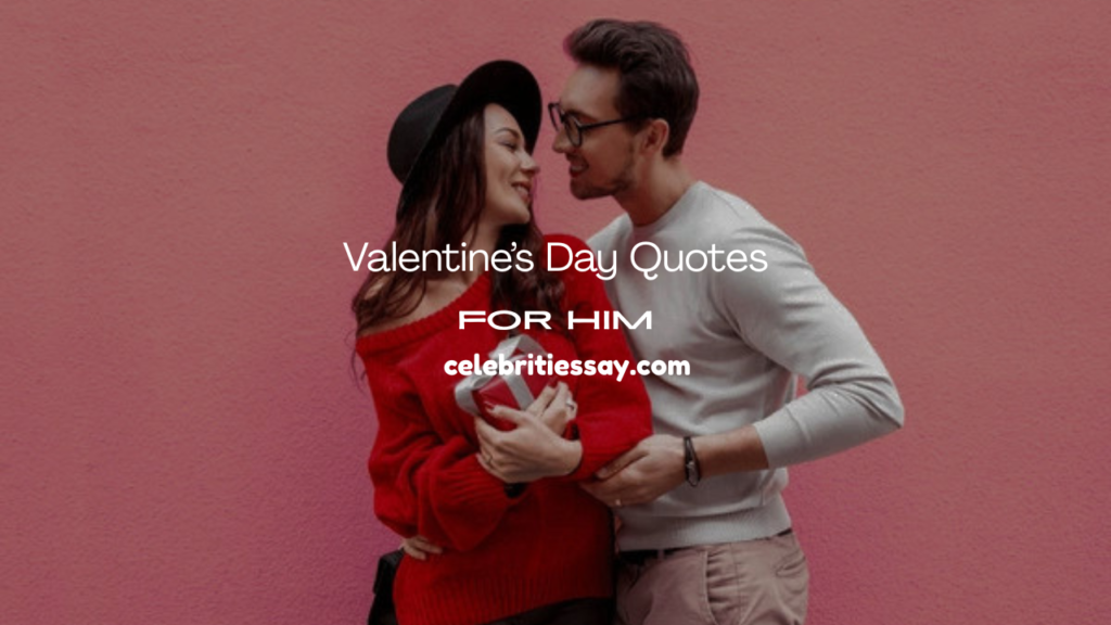 Quotes for Valentine’s Day