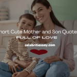 Cute Mother and Son Quotes