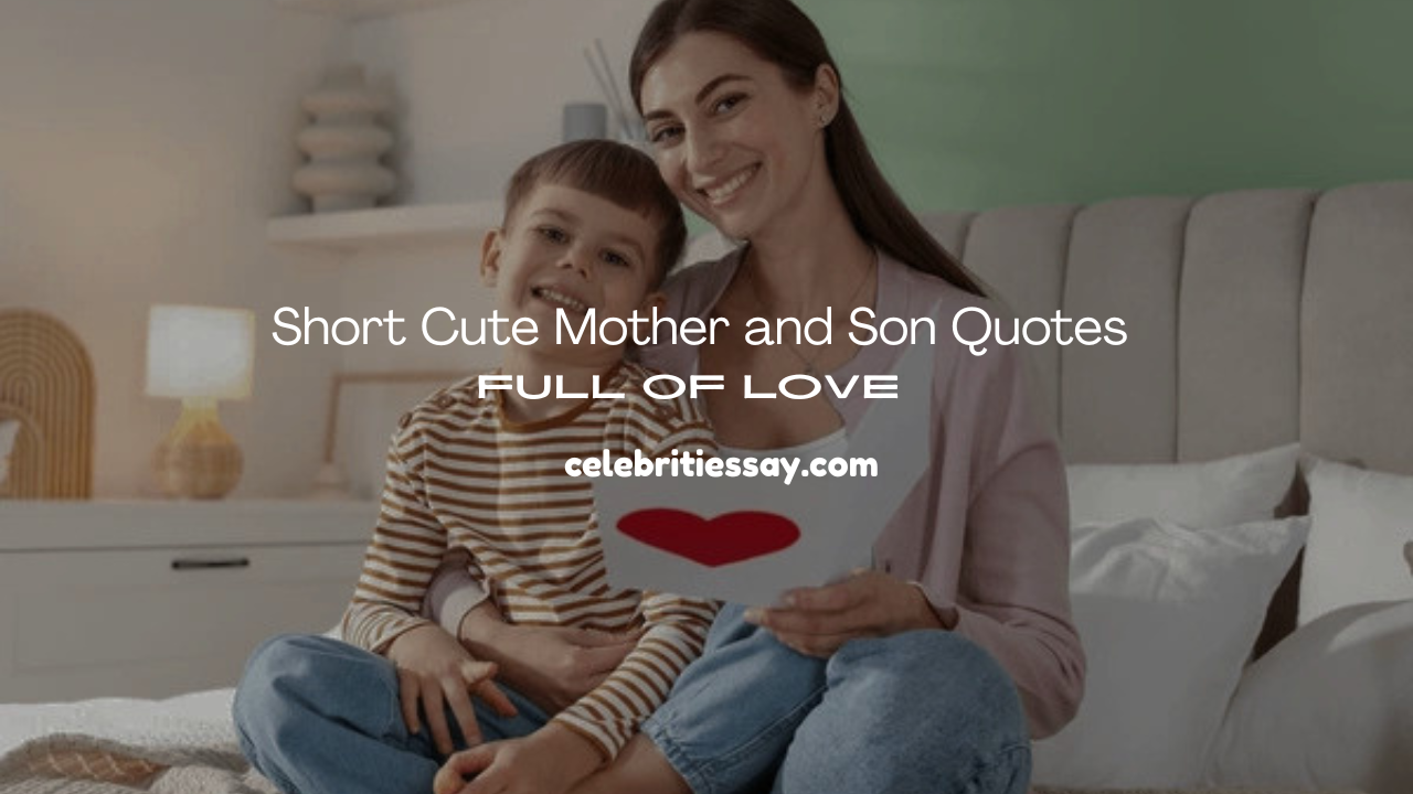 Cute Mother and Son Quotes