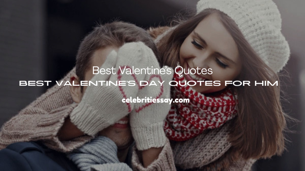 Valentine’s Day Quotes 