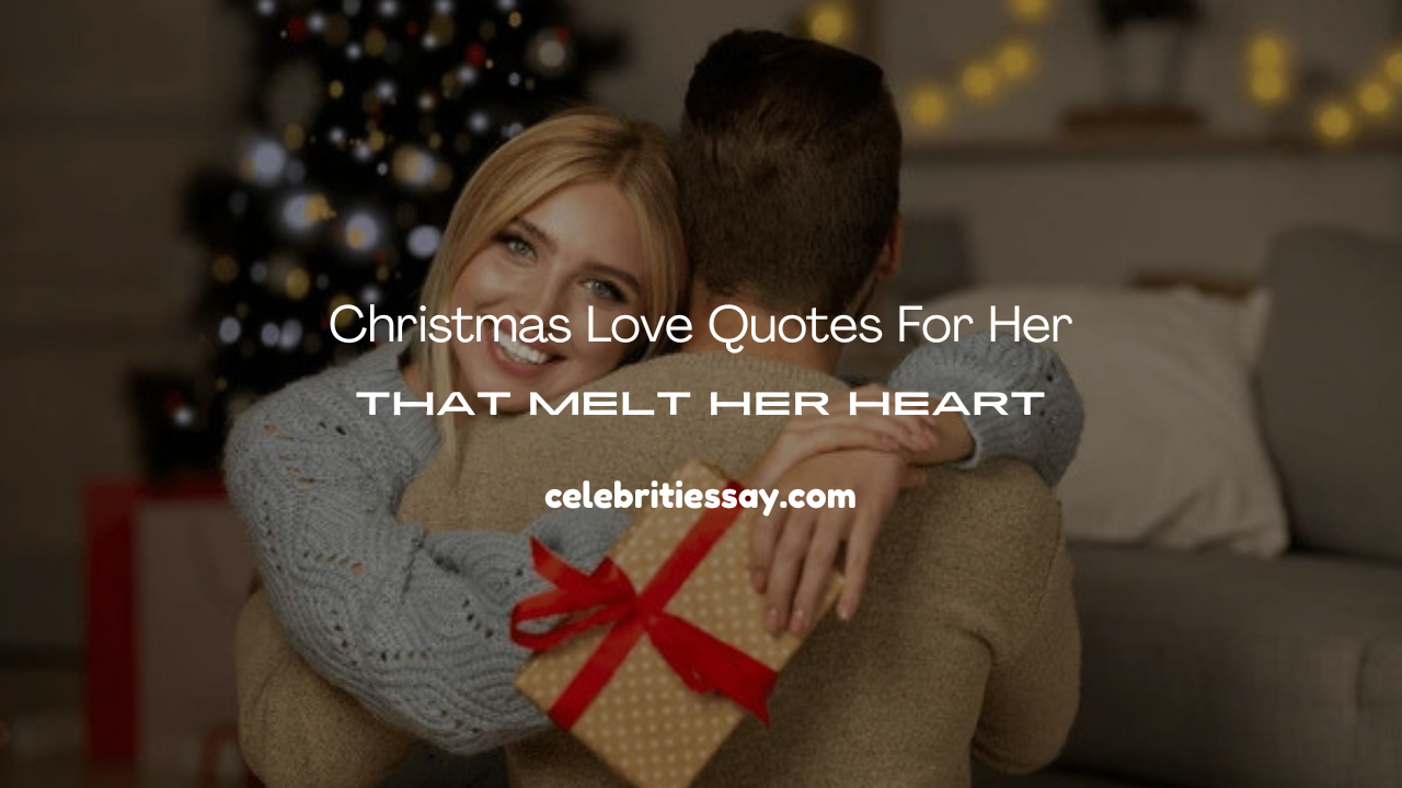 Christmas Love Quotes For Her