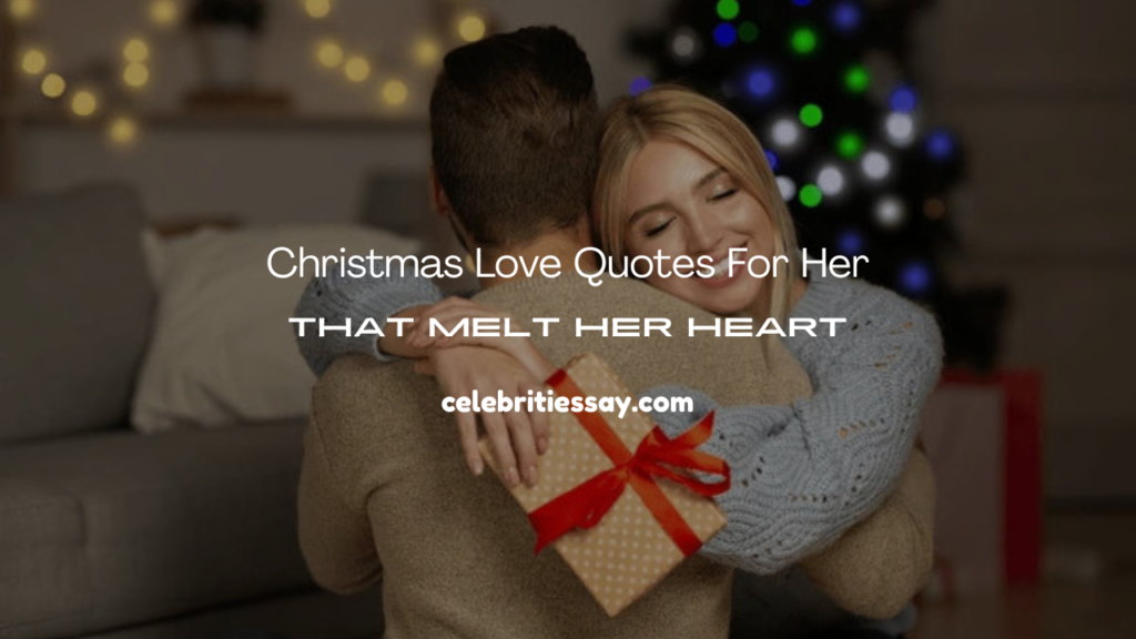 Christmas Love Quotes For Her