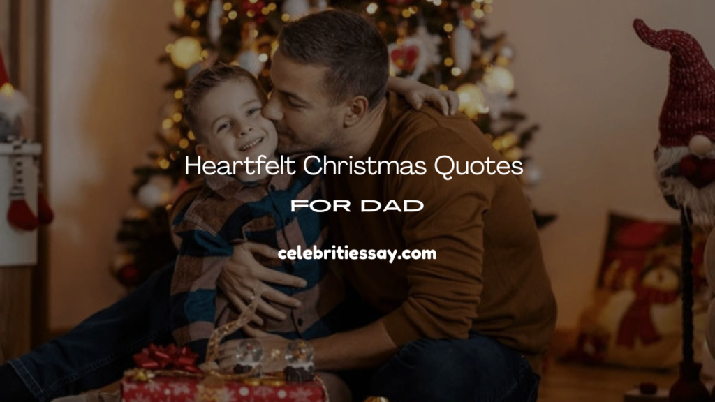 Christmas Quotes For Dad