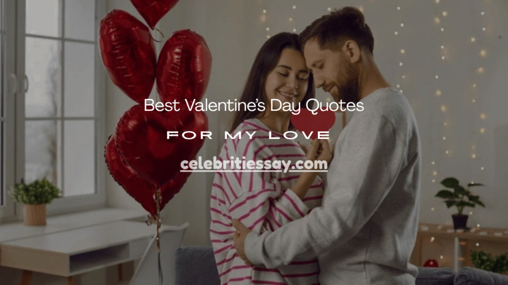 Valentine’s Day Quotes