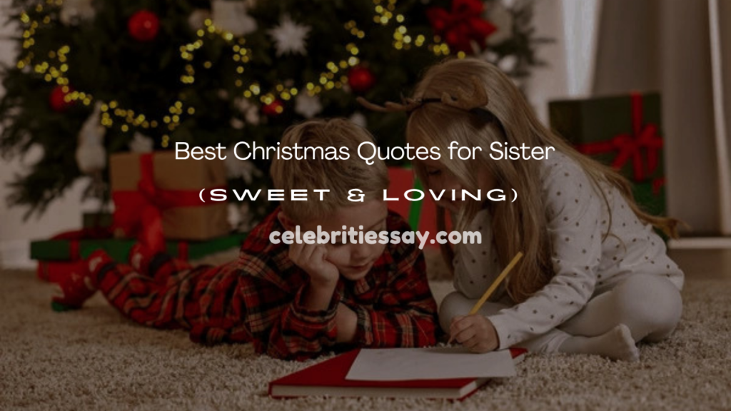 Christmas Quotes for Sister