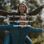 Valentine Quotes to Boyfriend