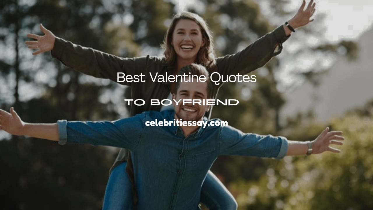 Valentine Quotes to Boyfriend