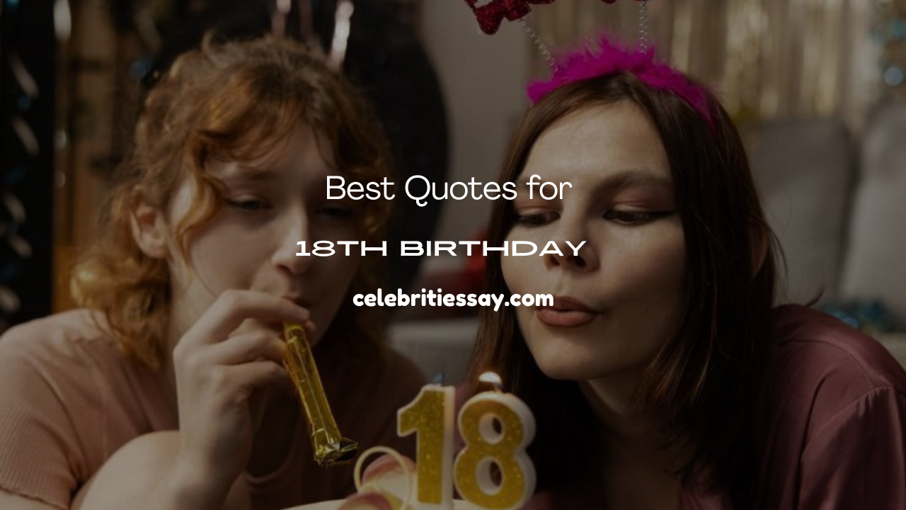 Quotes for 18th Birthday