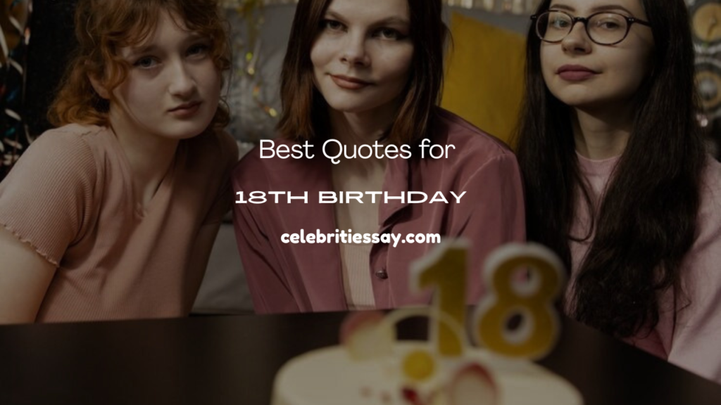 Quotes for 18th Birthday