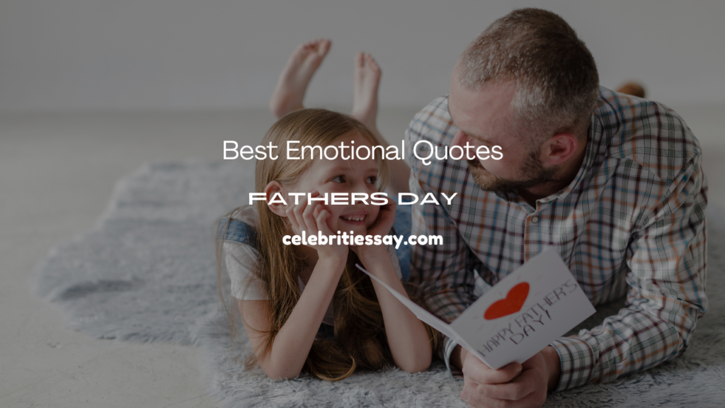 Emotional Fathers Day Quotes