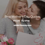 Mother’s Day Quotes for Wife