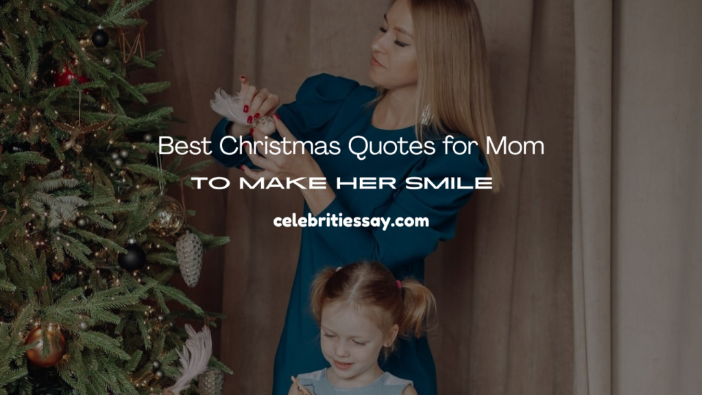 Christmas Quotes for Mom