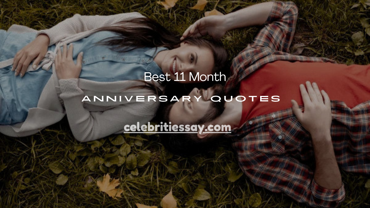 11 Month Anniversary Quotes