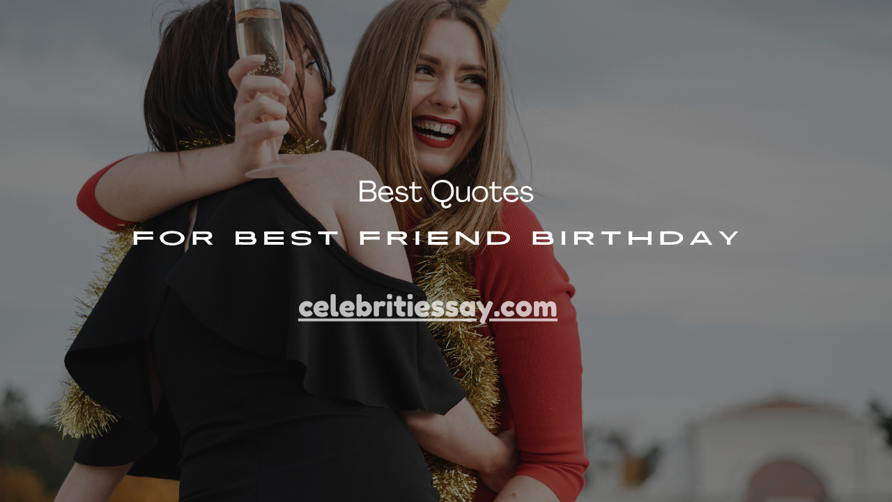 Best Friend Birthday