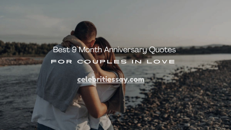 9 Month Anniversary Quotes