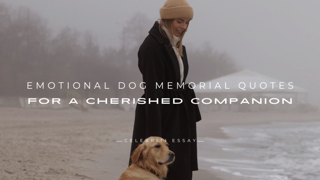 Emotional Dog Memorial Quotes 