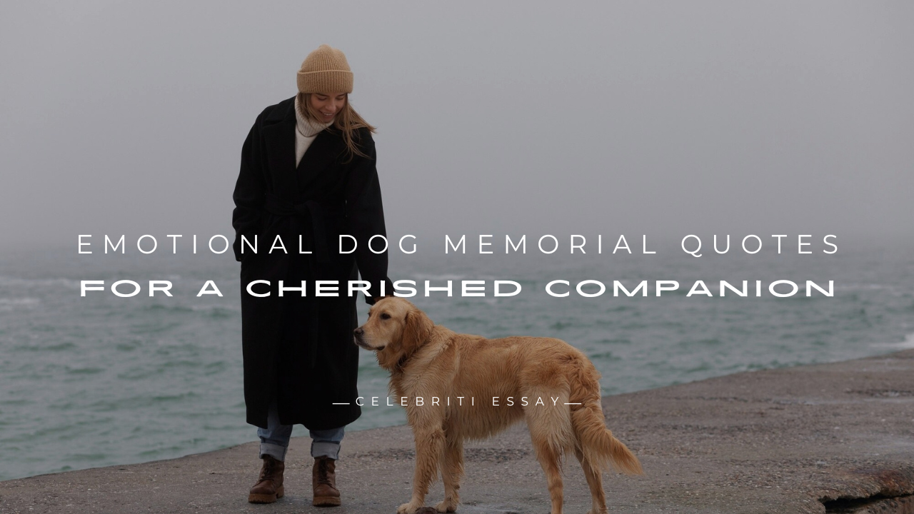 Emotional Dog Memorial Quotes