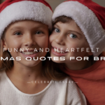 Christmas Quotes for Brothers