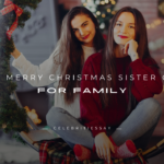 Loving Merry Christmas Sister Quotes
