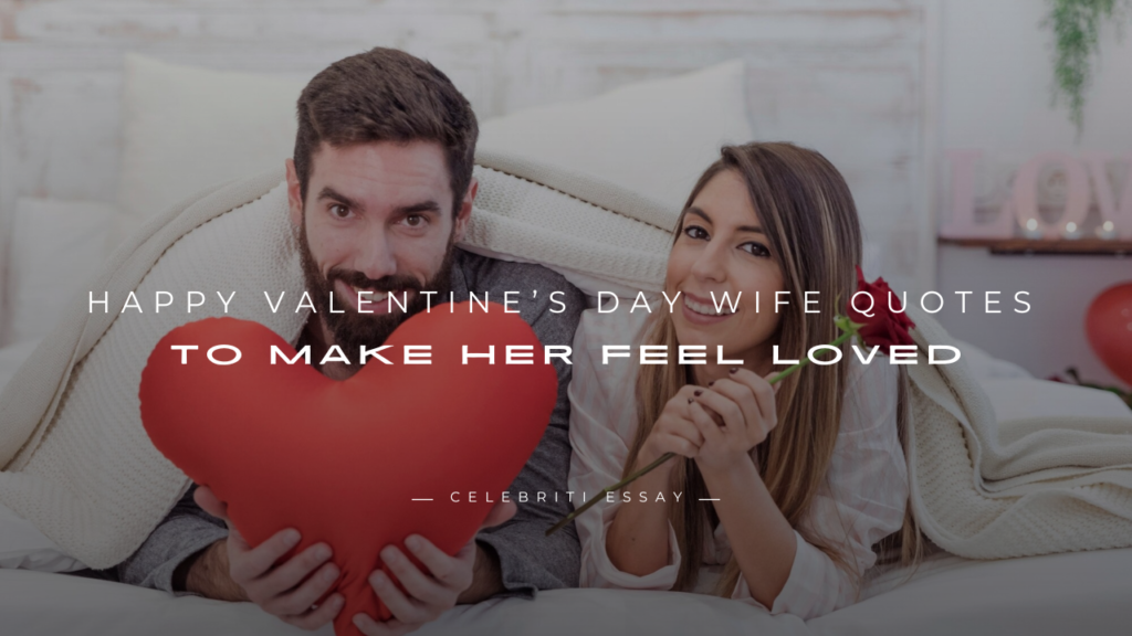 Valentine’s Day Wife Quotes
