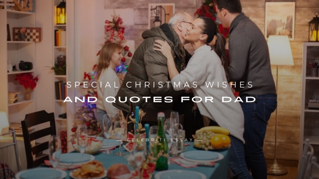 Christmas Wishes and Quotes for Dad