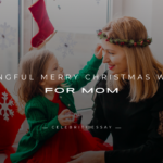 Merry Christmas Wishes for Mom