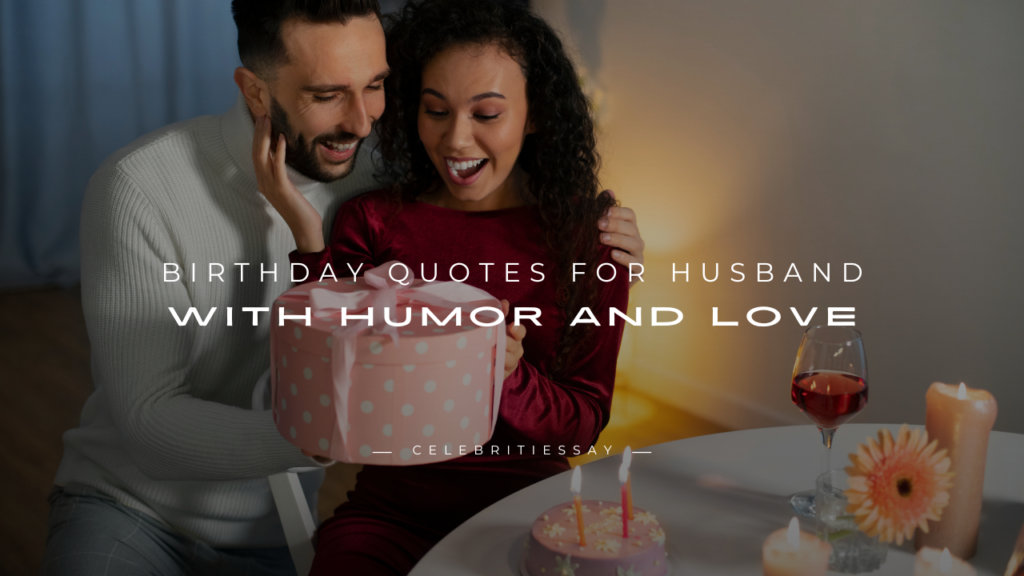  Birthday Quotes for Husband