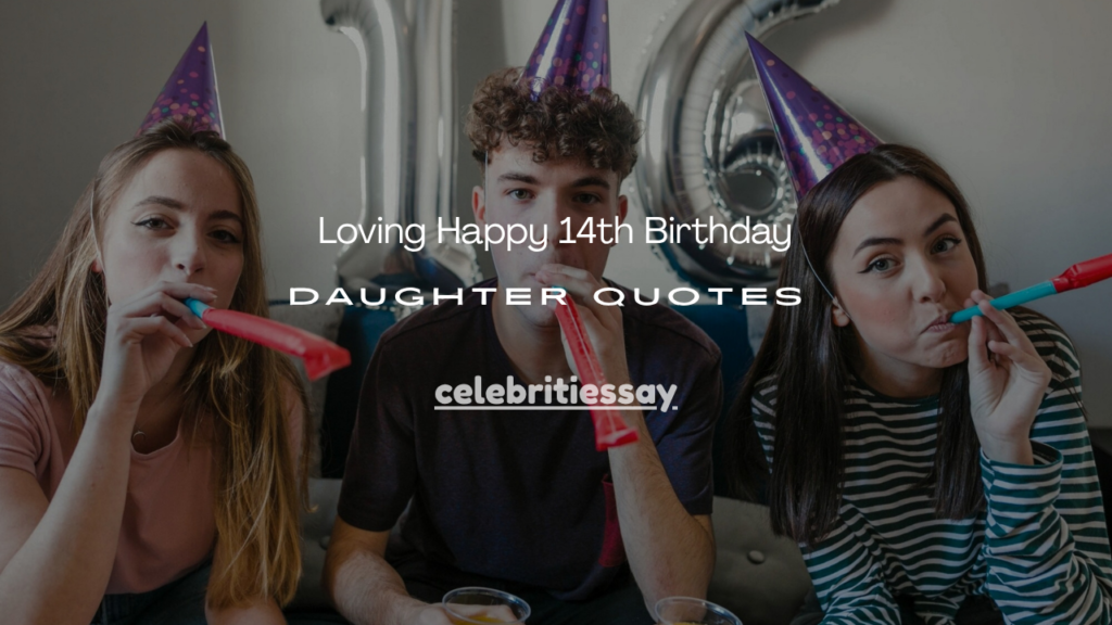 Happy 14th Birthday Daughter 